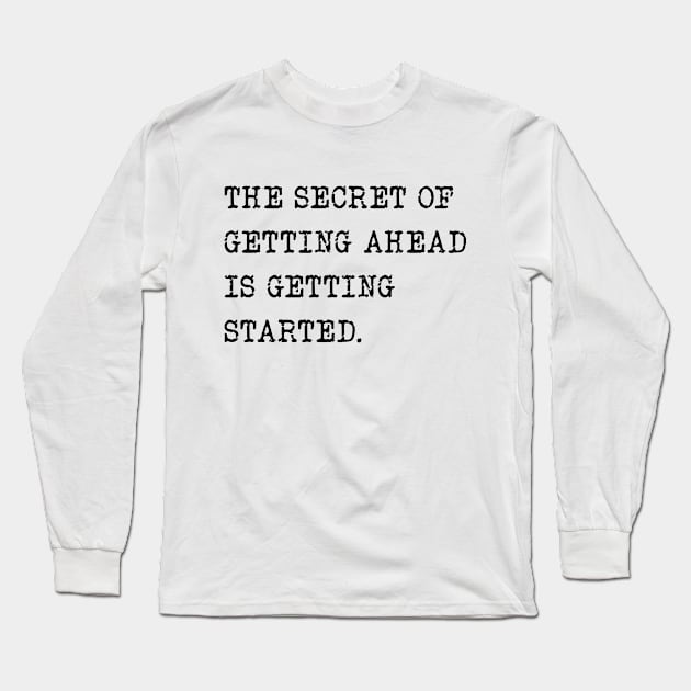 Secret quote Long Sleeve T-Shirt by PallKris